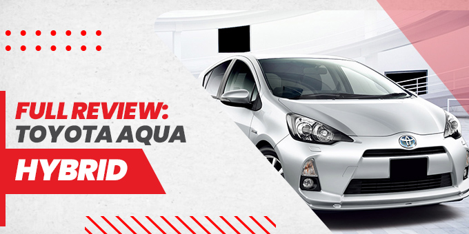Toyota Aqua Hybrid: Full Review, Fuel Consumption, Price, and Models
