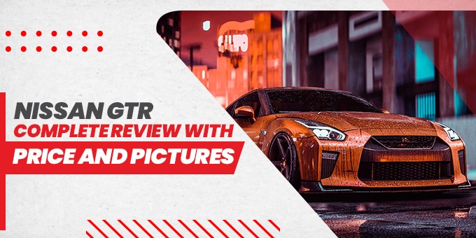 Nissan GTR Review with Price and Pictures