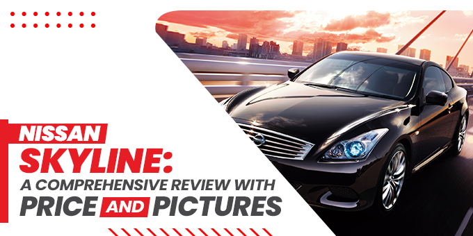 Review On Nissan Skyline